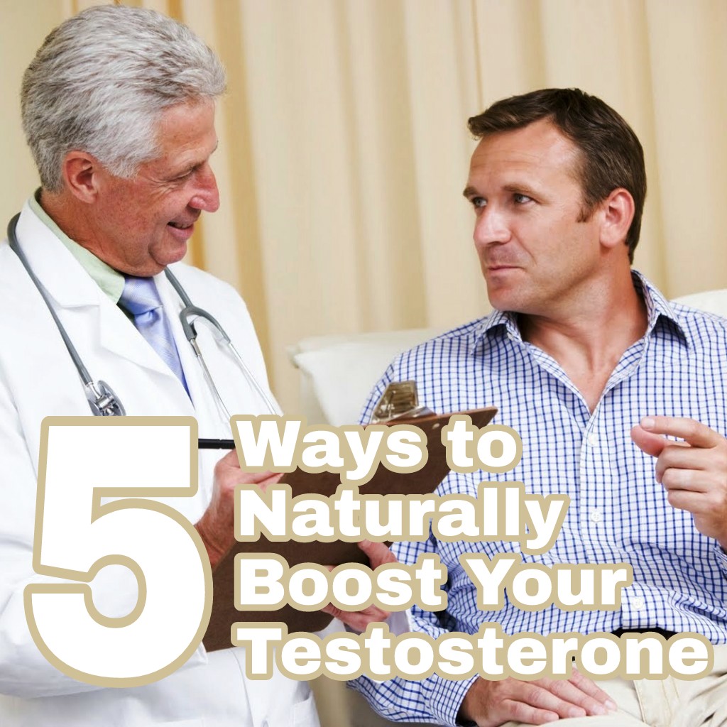 5 Ways To Naturally Boost Your Testosterone Ageless Forever